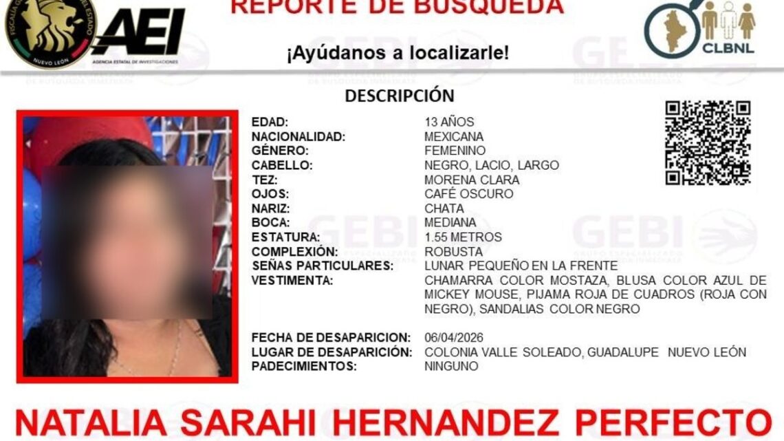 Natália Sarahí Hernández Perfecto, menor desaparecida, fue localizada y está a salvo tras días de incertidumbre.